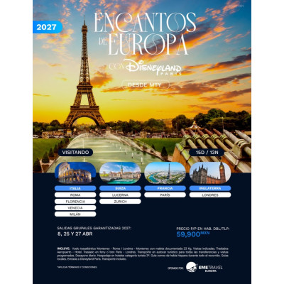 Encantos de Europa con Disneyland desde Monterrey 2027