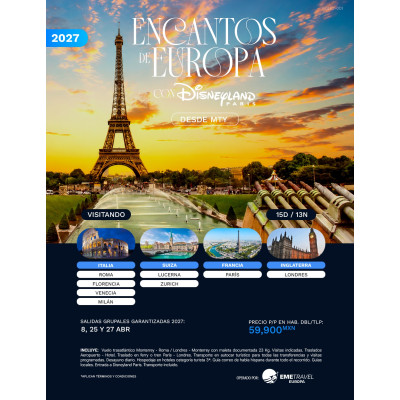 Encantos de Europa con Disneyland desde Monterrey 2027